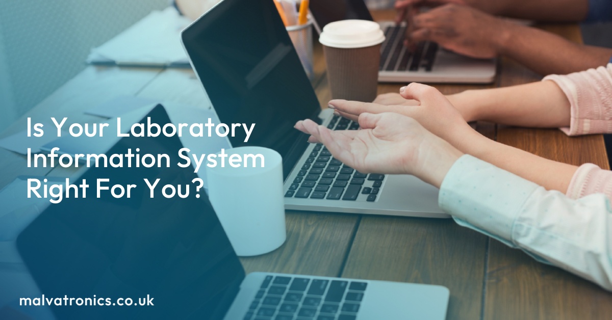 Is Your Laboratory Information System Right For You?