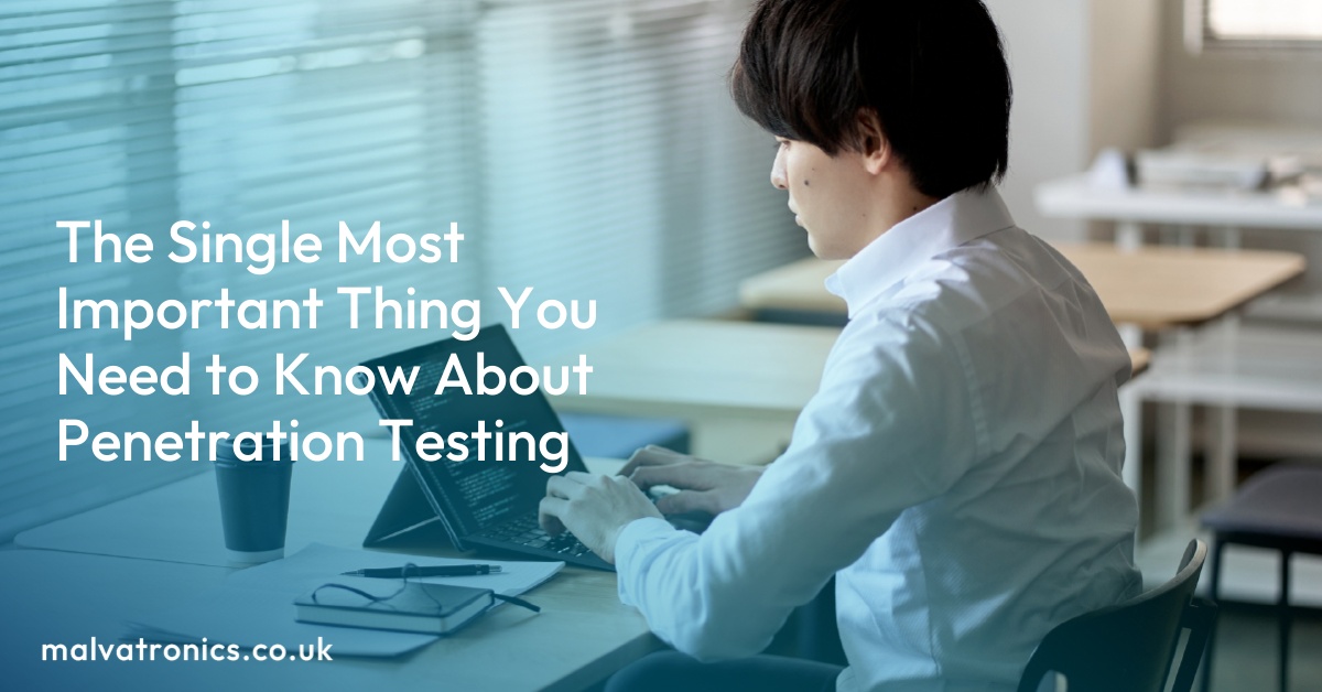 The Single Most Important Thing You Need to Know About Penetration Testing